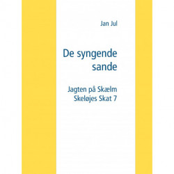 De syngende sande: Jagten på Skælm Skeløjes Skat 7