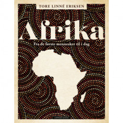 Afrika : fra de første mennesker til i dag