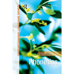 Understanding Phonetics: Phonetics