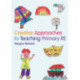 Creative Approaches to Teaching Primary RE