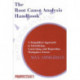 The Root Cause Analysis Handbook: A Simplified Approach to Identifying, Correcting, and Reporting Workplace Errors