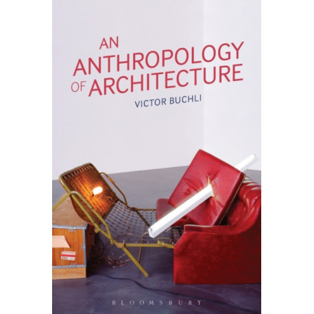 An Anthropology of Architecture