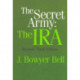 The Secret Army: The IRA