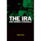 The IRA and Armed Struggle
