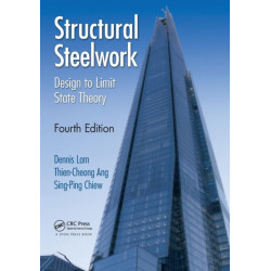 Structural Steelwork: Design to Limit State Theory, Fourth Edition