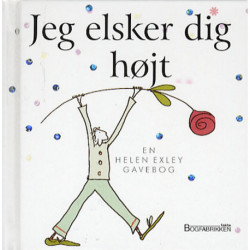 Jeg elsker dig højt