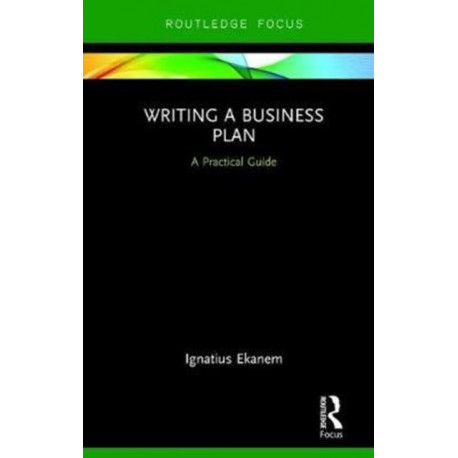 Writing a Business Plan: A Practical Guide