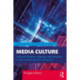 Media Culture: Cultural Studies, Identity, and Politics in the Contemporary Moment