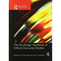 The Routledge Handbook of Critical Discourse Studies