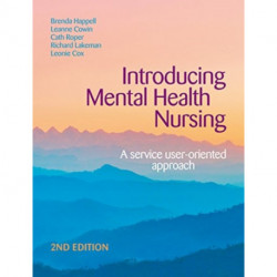 Introducing Mental Health Nursing: A service user-oriented approach