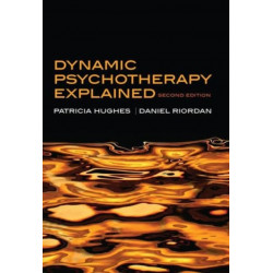 Dynamic Psychotherapy Explained