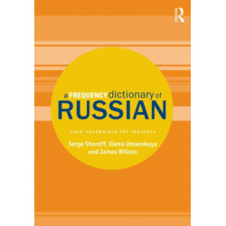 A Frequency Dictionary of Russian: core vocabulary for learners