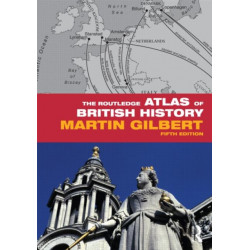 The Routledge Atlas of British History