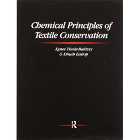 Chemical Principles of Textile Conservation