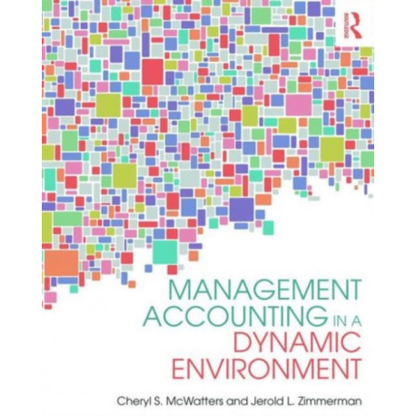 Management Accounting in a Dynamic Environment