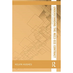 Understanding the NEC3 ECC Contract: A Practical Handbook