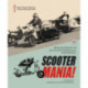 Scooter Mania!: - Recollections of the Isle of Man International Scooter Rally