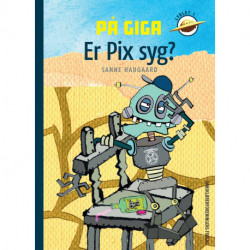 På Giga. Er Pix syg?