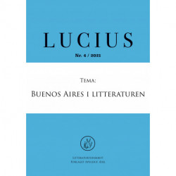 Lucius 4: Buenos Aires i litteraturen