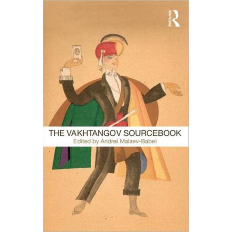 The Vakhtangov Sourcebook