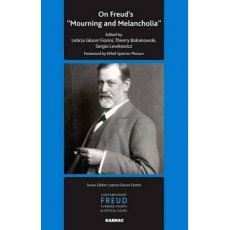 On Freud's "Mourning and Melancholia": "Mourning and Melancholia"