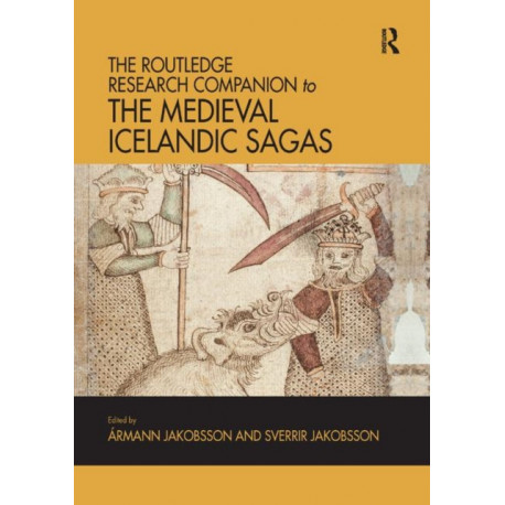 The Routledge Research Companion to the Medieval Icelandic Sagas