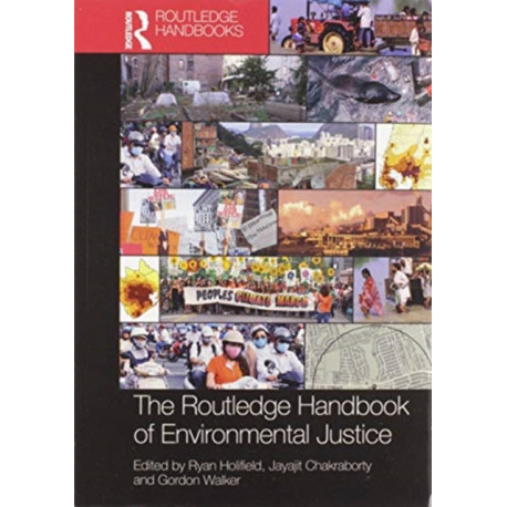 The Routledge Handbook of Environmental Justice