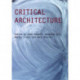 Critical Architecture