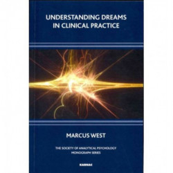 Understanding Dreams in Clinical Practice