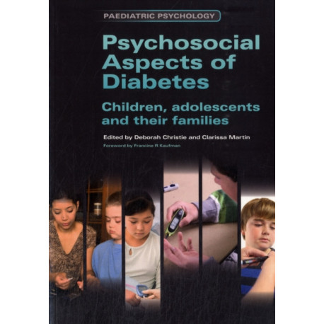 Psychosocial Aspects of Diabetes: Children, Adolescents and Their Families