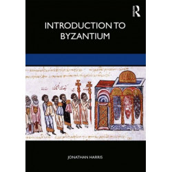 Introduction to Byzantium, 602–1453