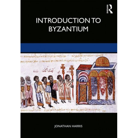 Introduction to Byzantium, 602–1453