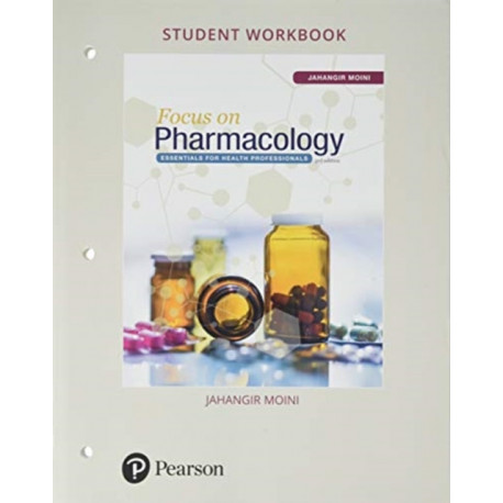 Student Workbook for Focus on Pharmacology: Essentials for Health Professionals