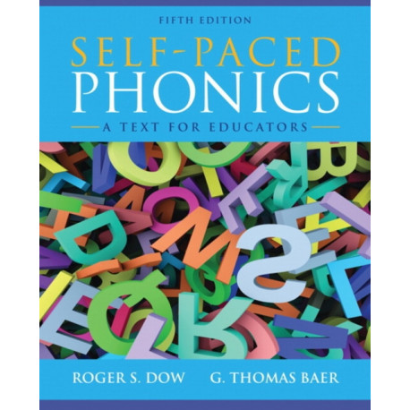 Self-Paced Phonics: A Text for Educators