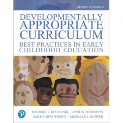 Developmentally Appropriate Curriculum: Best Practices in Early Childhood Education