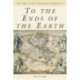 To the Ends of the Earth: The Age of the European Explorers