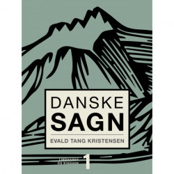 Danske sagn. Bind 1