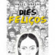 Dies feliços