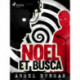 Noel et busca