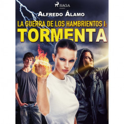 La guerra de los hambrientos I: Tormenta