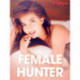 Female hunter - erotiske noveller
