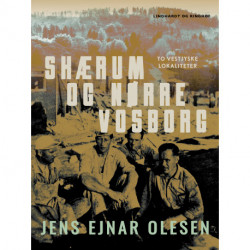 Skærum og Nørre Vosborg. To vestjyske lokaliteter