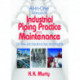 All-in-One Manual of Industrial Piping Practice and Maintenance: On-the-job Solutions, Tips, and Insights
