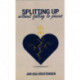 Splitting up: without falling to pieces