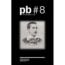 Proust Bulletin no. 8 (PB - 8): Erindringens veje