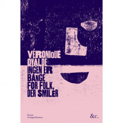 Ingen er bange for folk, der smiler