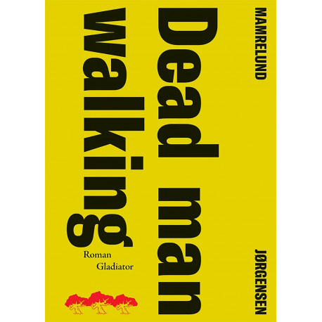 Dead man walking: Mamrelund
