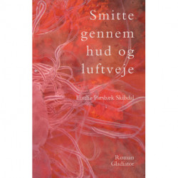 Smitte gennem hud og luftveje