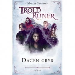 Troldruner 11 - Dagen gryr