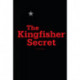 The Kingfisher Secret